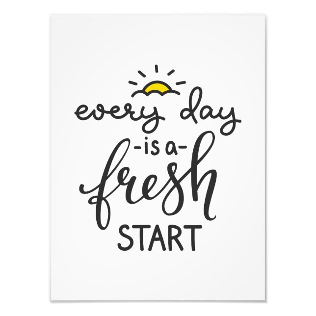 Varje dag är en nystart-inspirationsteckning fototryck (Framsidan)