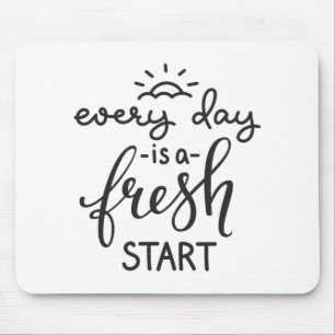 Varje dag är en nystart-inspirationsteckning musmatta