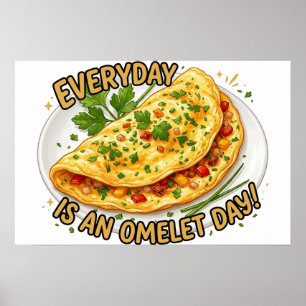 Varje Dag Är En Omelettdag Frukost Matglad Poster