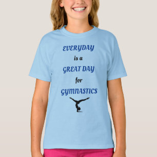 Varje dag är en Underbar dag för Gymnastics T-Shir T Shirt