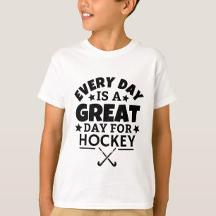 Varje dag är en underbar dag för hockey. t shirt
