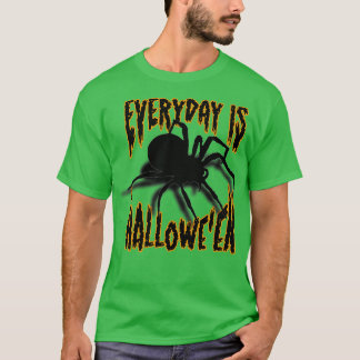 Varje dag är Halloween Spider T Shirt