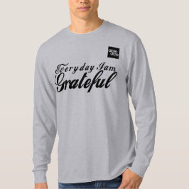 Varje dag är jag GRATEFUL-långärmad T Shirt