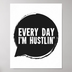 Varje dag är jag Hustlin. Poster