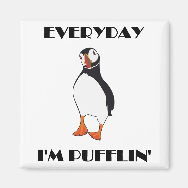 Varje dag är jag Pufflin Puffin Bird Magnet (Framsidan)