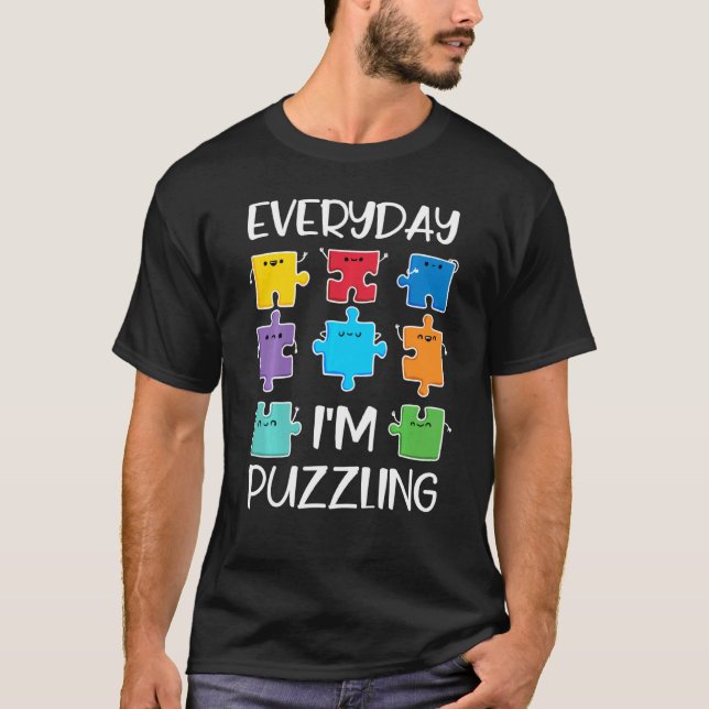 Varje dag är jag puzzling Autism Awareness Puzzle  T Shirt (Framsida)