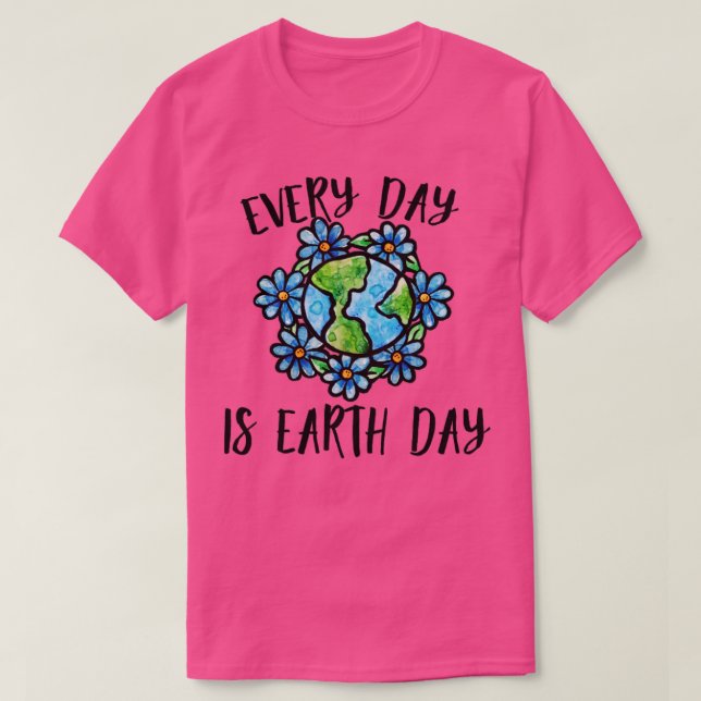 Varje dag är jorddagen t shirt (Design framsida)