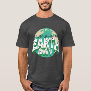 Varje dag är jorddags planetens natur t shirt