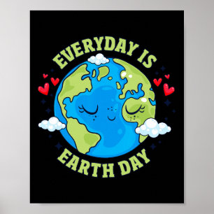 Varje dag är Jorden Day Firar Earth Day Environm Poster