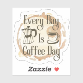 Varje Dag Är Kaffedag Kaffeälskare Citat Klistermä Klistermärken