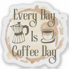 Varje Dag Är Kaffedag Kaffeälskare Citat Klistermä Klistermärken