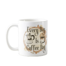 Varje Dag Är Kaffedag Kaffeälskare Citat Mugg