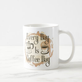Varje Dag Är Kaffedag Kaffeälskare Citat Mugg