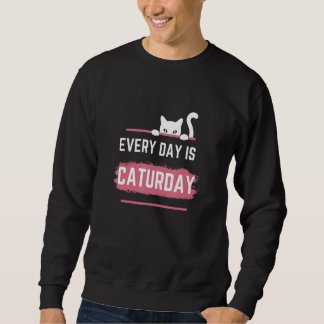 Varje Dag Är Kattrdag Söta Kattpunsch Lång Ärmad Tröja