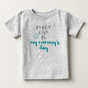 Varje dag är min mamma söt t shirt
