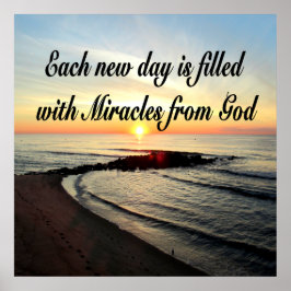 VARJE DAG ÄR MIRACLES FRÅN GOD POSTER