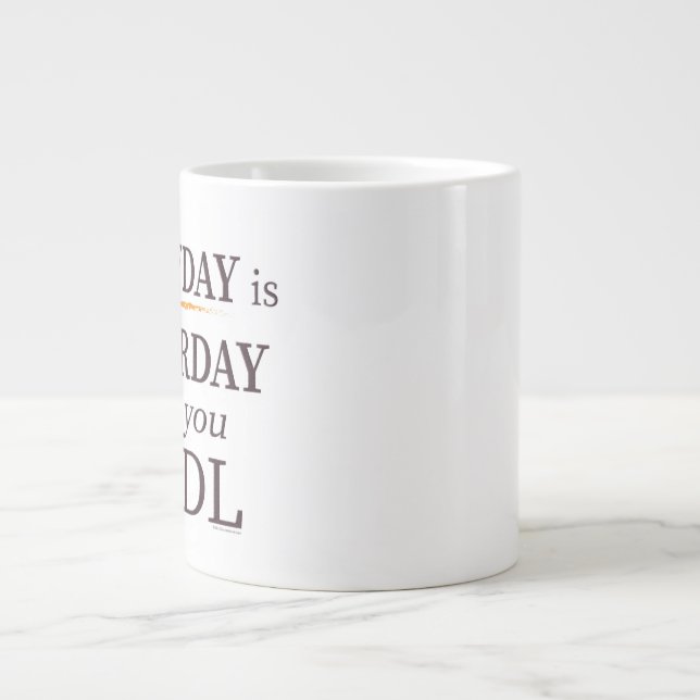 Varje dag är Satsurday - Bitcoin Jumbo Mugg 20oz (Framsidan)