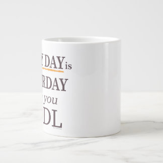 Varje Dag är Satsurday Jumbo Mugg