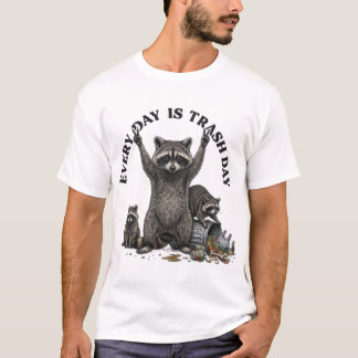 Varje Dag är Skräp-dagen T Shirt