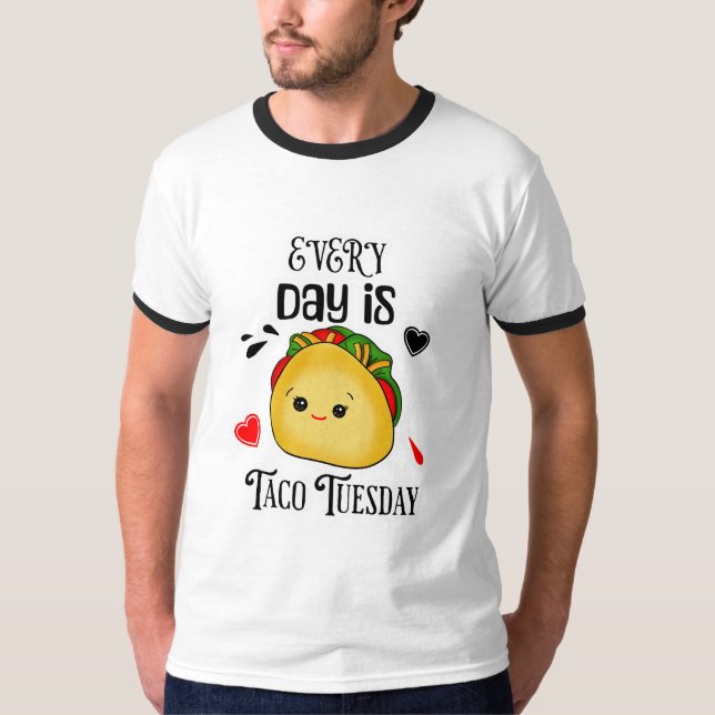 Varje dag är Tacho tisdag T Shirt (Framsida)