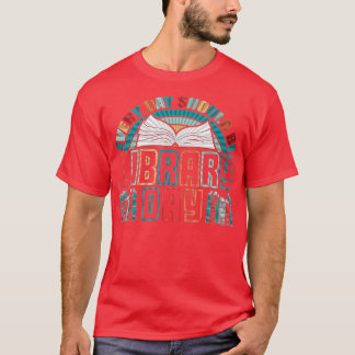 Varje dag bör vara Bibliotek dag Bokar färgad T Shirt