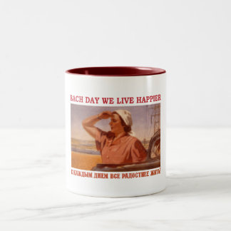 VARJE DAG BOR VI MER LYCKLIG SSSR Två-Tonad MUGG