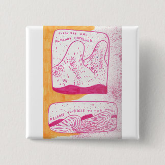 Varje dag har redan händd | klämmer fast knapp