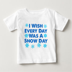 Varje dag i Snö Tee Shirt