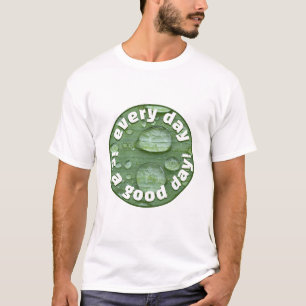 Varje dag (ljus) T-Shirt