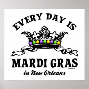 Varje dag Mardi Gras i New Orleans Poster