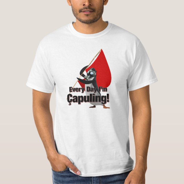 "Varje dag mig förmiddag Çapuling!", T-tröja T-shirt (Framsida)