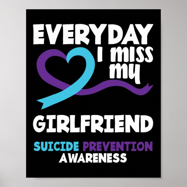 Varje dag missar jag min flickvän Suicide Preventi Poster (Framsidan)
