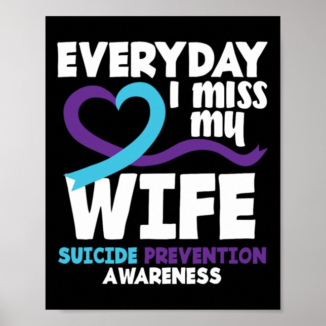 Varje dag missar jag min fru Suicide Prevention Aw Poster (Framsidan)