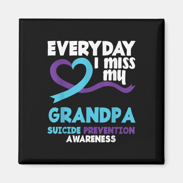Varje dag missar jag min morfar Suicide Prevention Magnet (Framsidan)