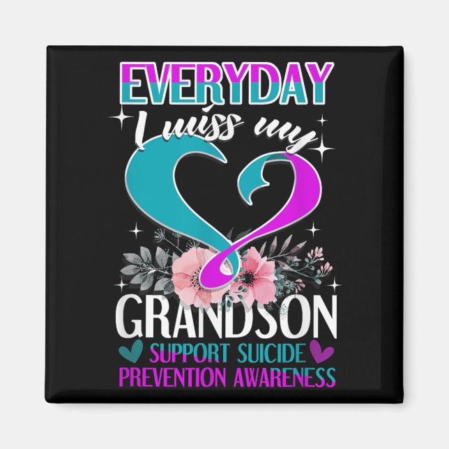 Varje dag missar jag min morson Suicide Prevention Magnet (Framsidan)