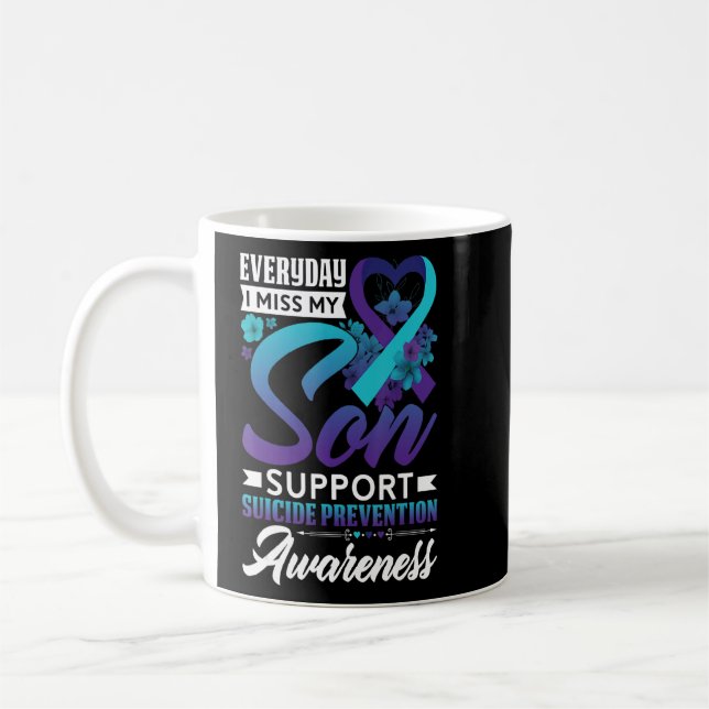 Varje dag missar jag min son Suicide Prevention Aw Kaffemugg (Vänster)