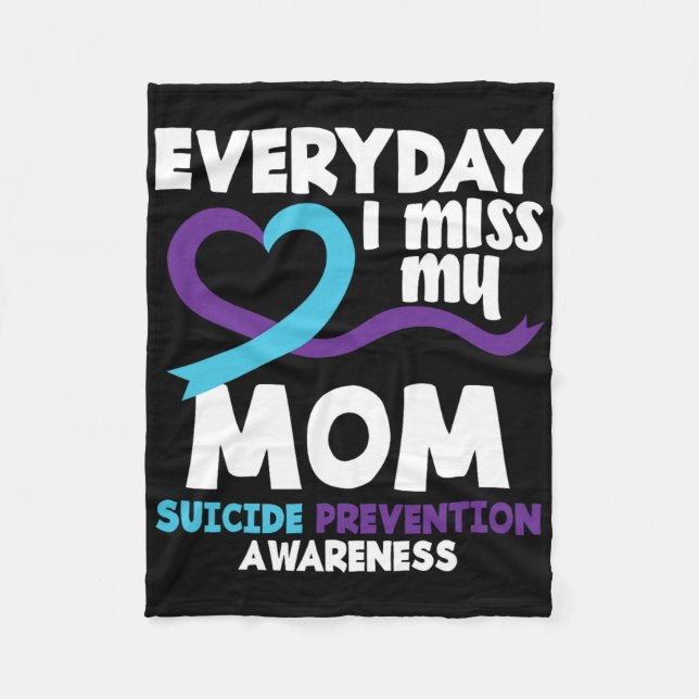 Varje dag missar jag mina Mamma Suicide Prevention Fleecefilt (Framsidan)