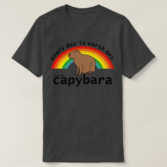 Varje dag säger Jorden "Capybara". T Shirt (Design framsida)