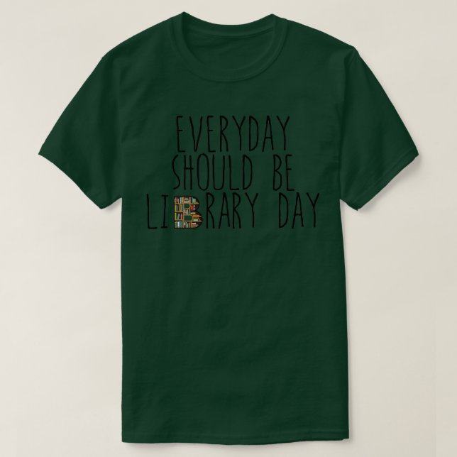 Varje dag ska vara bibliotek dag 11 t shirt (Design framsida)