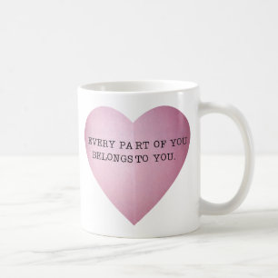 VARJE DEL AV DIG HÖR HEMMA TILL DIG KAFFEMUGG