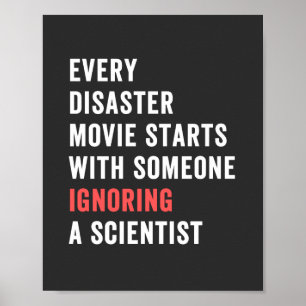 Varje Disaster Movie börjar med att någon ignorera Poster