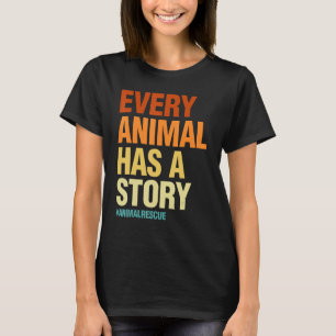 Varje djur har en historia med kvinnor som föder u t shirt