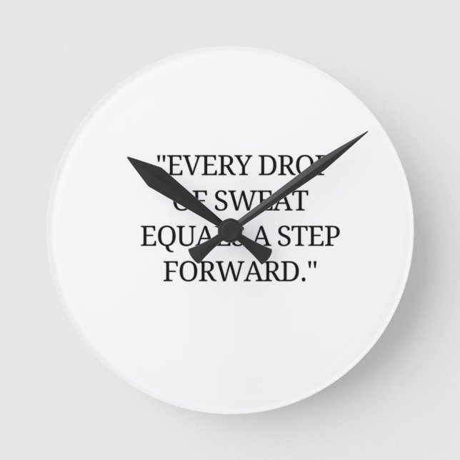 Varje droppe svett är ett steg framåt rund klocka (Framsida)