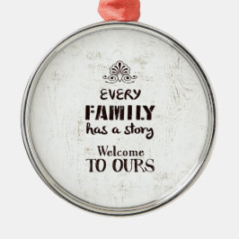 Varje familj har en berättelse julgransprydnad metall