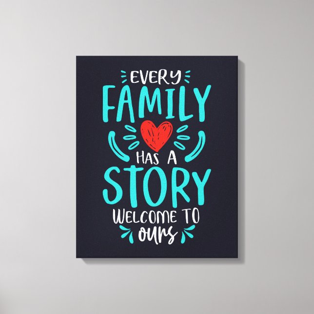 Varje familj har en historia canvastryck (Framsida)