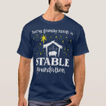 Varje Family Stable Foundation Christian Jesus Chr T Shirt<br><div class="desc">Varje familjens stabila stiftelse är kristen Jesus Pjs.</div>