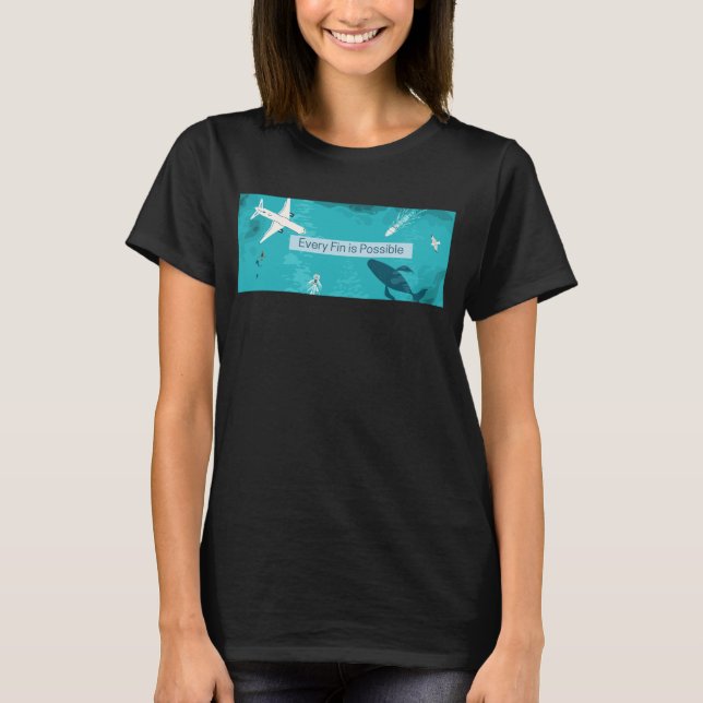 Varje fin är möjlig för Whale Älskare T Shirt (Framsida)