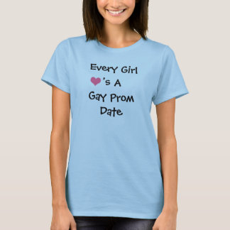 Varje flicka <3 som en glad studentbal daterar tee shirt