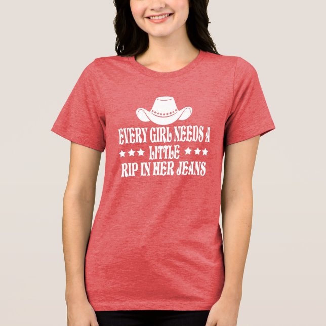 Varje flicka behöver lite rippa i sina Jeans T Shirt (Framsida)