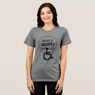 Varje Förmåga Hör Hemma Inkluderande Minimalism T Shirt